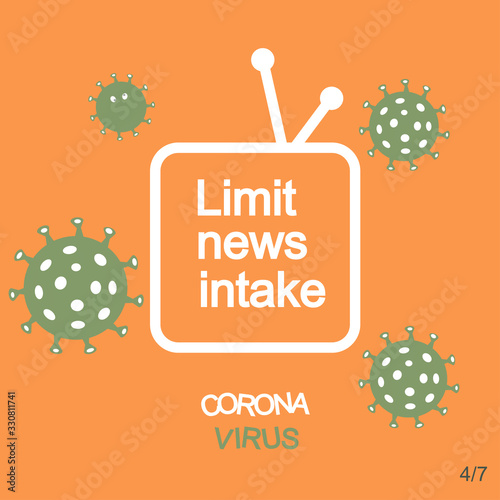 Covid-19 Coronavirus.How to cope anxiety.Limit news intake.