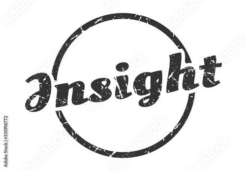 insight sign. insight round vintage grunge stamp. insight