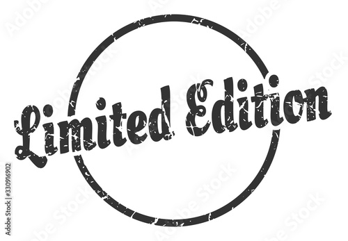 limited edition sign. limited edition round vintage grunge stamp. limited edition