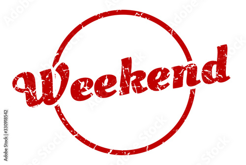 weekend sign. weekend round vintage grunge stamp. weekend
