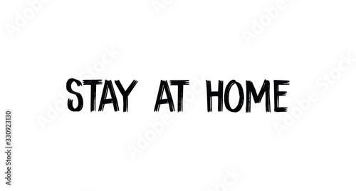 Stay at home - Lettering typography poster with text for self isolation times. Hand letter script motivational sign catch word.