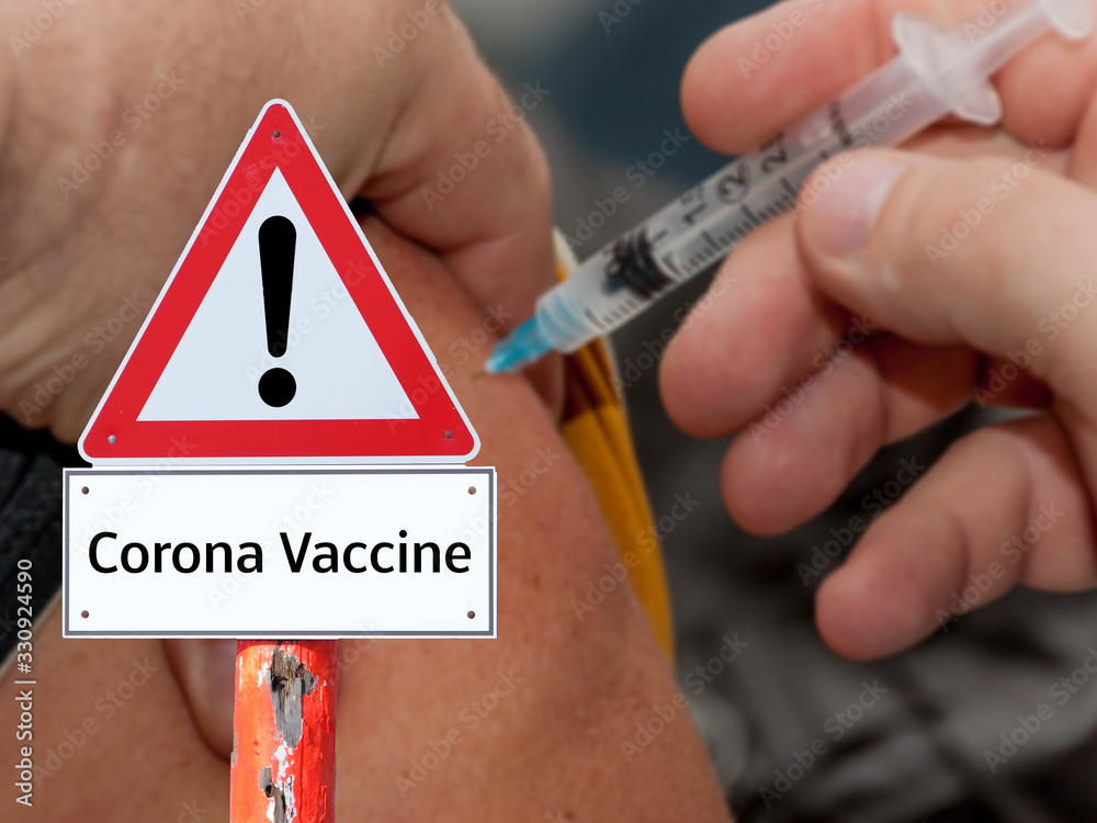 Schild Warnung Corona Virus Vaccine Symbolisch
