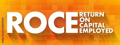 ROCE - Return On Capital Employed acronym, business concept background photo