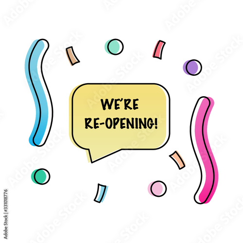 We are re opening sign vector