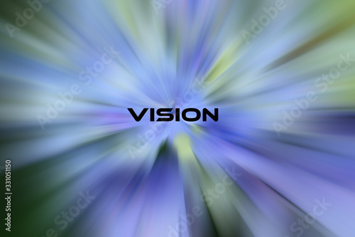 Inspirational motivational single word - Vision. On speed digital abstract motion effect background in light blue, white and green. Business, successful and positive energy concept in blurrbackground. photo