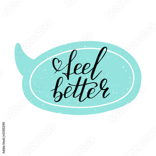 Hand lettering feel better positive 