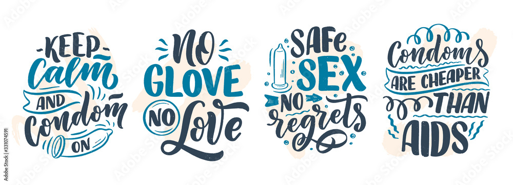 Safe sex slogans, great design for any purposes. Lettering for World AIDS Day design. Funny print, poster and banner with phrases about condoms. Vector