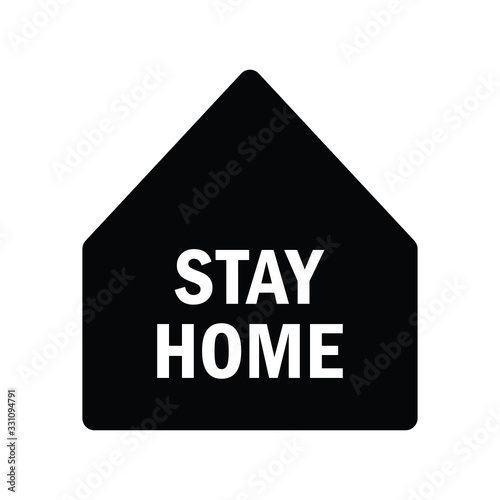 Stay home text with house icon. Self isolation campaign slogan. Pandemic virus protection.