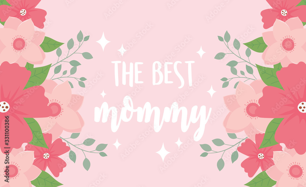 happy mothers day, the best mommy flowers floral decoration