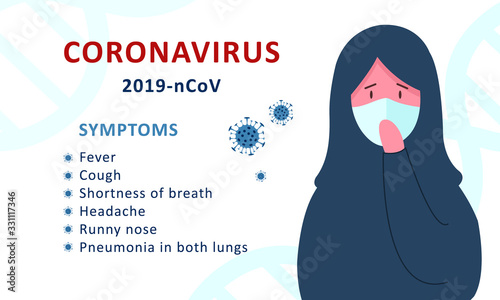 Coronavirus 2019-nCoV infographic symptoms. Arabic woman in white medical face mask and hijab. Design concept for protection against a viral pandemic. Flat vector illustration.