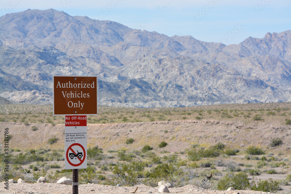 Authorized Vehicles Only, No Off Road Vehicles Allowed Sign in Lake Mead National Recreation Area, Mohave County, Arizona USA Authorized Vehicles Only, No Off Road Vehicles Allowed Sign in Lake Mead National Recreation Area, Mohave County, Arizona USA