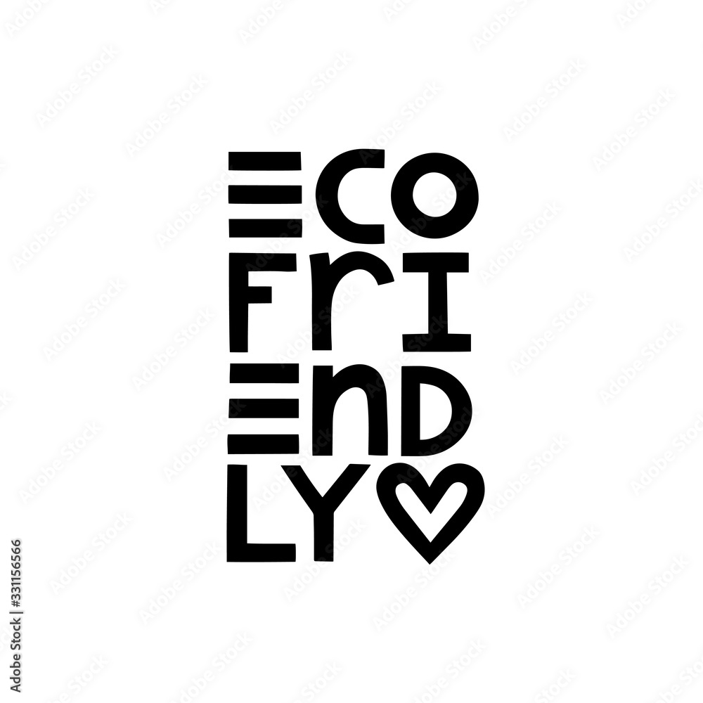Eco friendly vector lettering poster. Eco friendly text logotype for natural products.