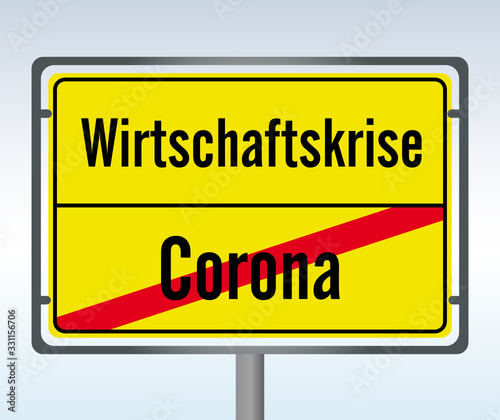 Straßenschild Corona Wirtschaftskrise Schild Ende Anfang Zukunft Vergangenheit durchgestrichen