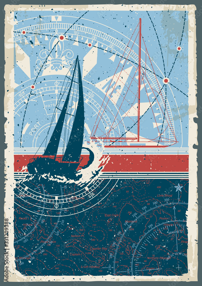 Fototapeta Vintage sailing poster with sailboat  compass and nautical chart  vector wallpaper grunge effect in separate layer