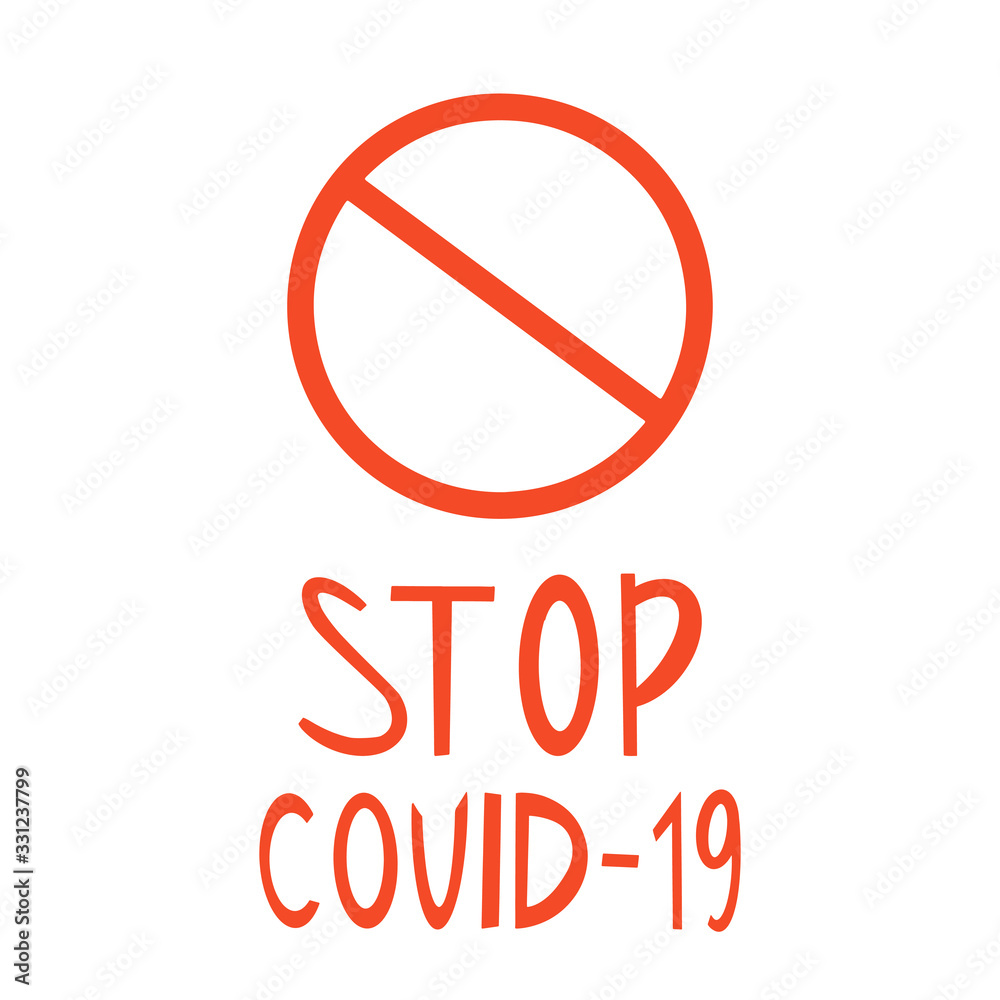 Stop Covid-19 vector illustration. Hand drawn coronavirus concept with typography. Stop Covid-19 vector illustration. Hand drawn coronavirus concept with typography.