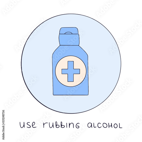 Covid-2019 protection tip. Coronavirus alert. Use rubbing alcohol, tube in circle vector illustration