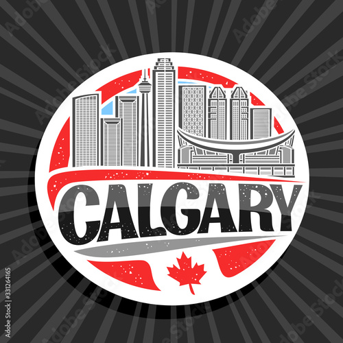 Vector logo for Calgary, white decorative round tag with line illustration of contemporary calgary city scape on day sky background, tourist fridge magnet with creative letters for black word calgary.