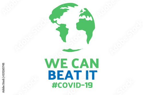Inspirational positive quote about novel coronavirus covid-19 pandemic. Template for background, banner, poster with text inscription. Vector EPS10 illustration.