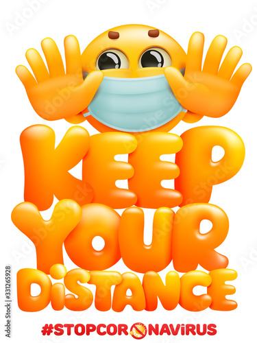 Keep your distance when you meet poster with emoji cartoon character in medical mask. Safety when communicating with other people. Warning poster