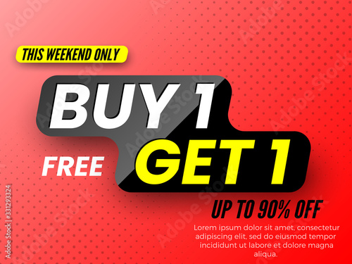 Buy 1, free get 1 sale banner, up to 90% off. Vector illustration.