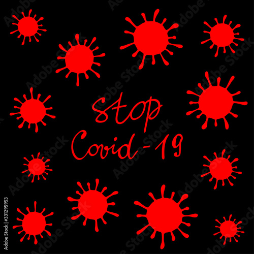Stop Covid-19, banner template of infection prevention with handwritten lettering. The world pandemic of coronavirus disease 2019. Colorful vector illustration isolated on the black background.