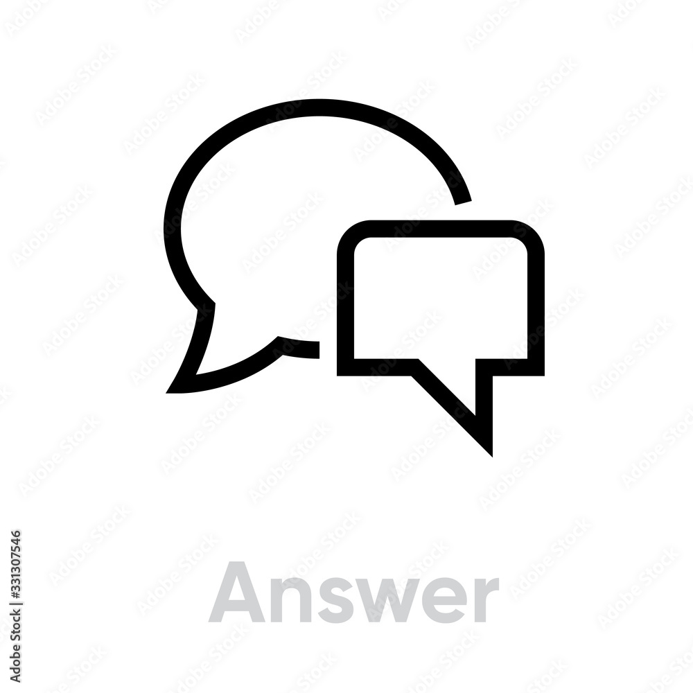 Fototapeta premium Answer chat message icon. Editable line vector.