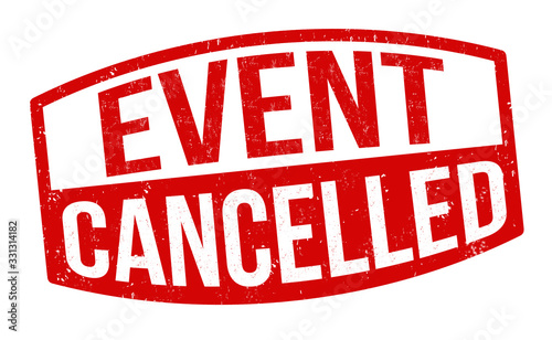 Event cancelled sign or stamp photo