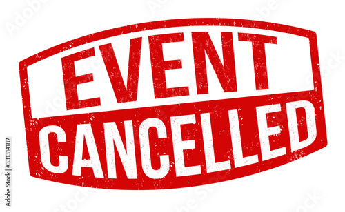 Event cancelled sign or stamp