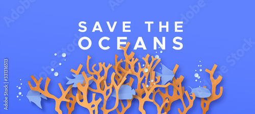 Fototapeta Naklejka Na Ścianę i Meble -  Save the ocean water paper cut coral reef concept