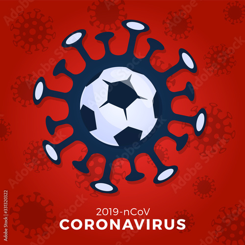 Football or soccer ball vector Sign caution coronavirus. Stop covid-19 outbreak. Coronavirus danger and public health risk disease flu outbreak. Cancellation of sporting events and matches concept