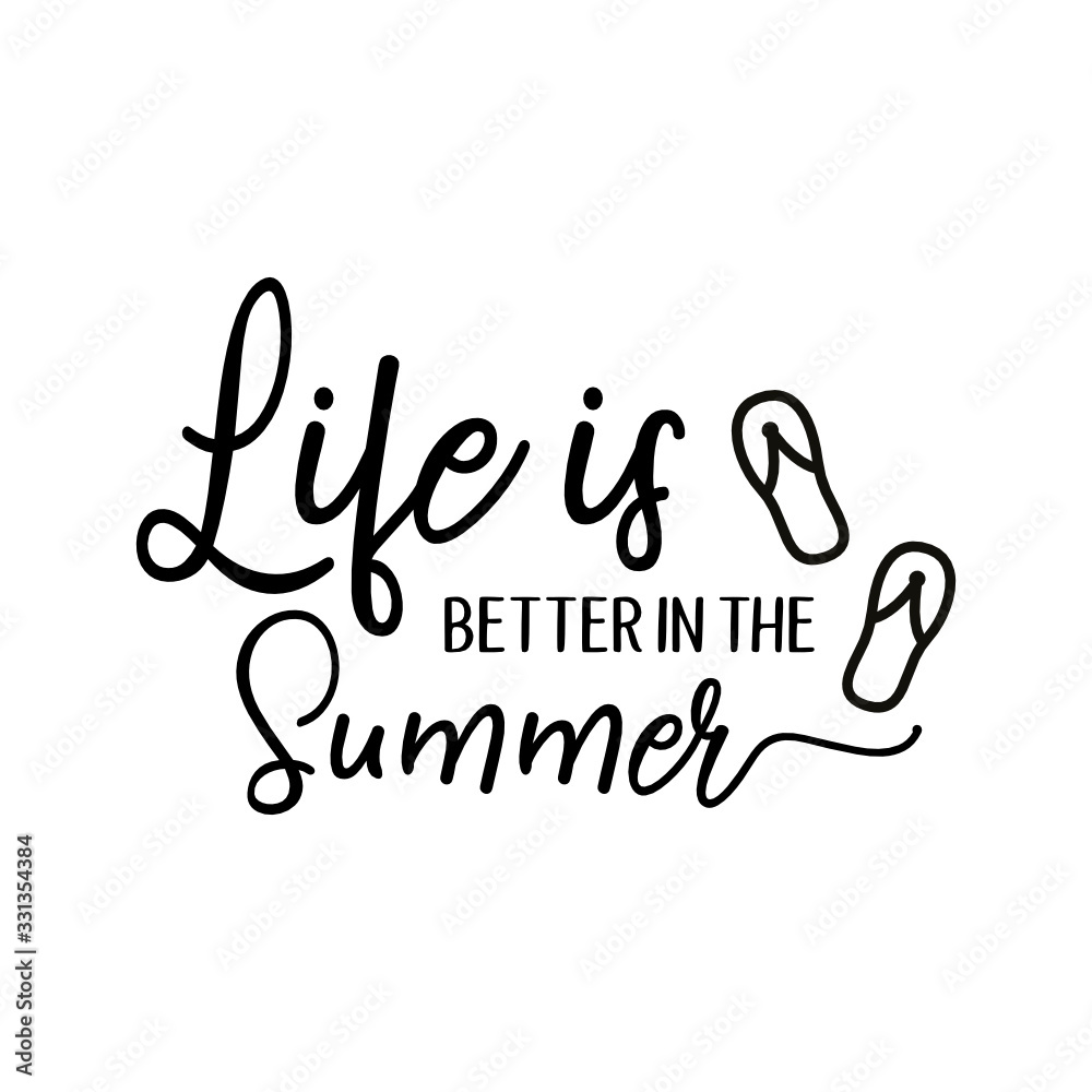 Life is better in summer