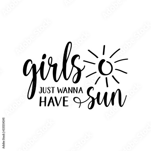 Girls just wanna have sun