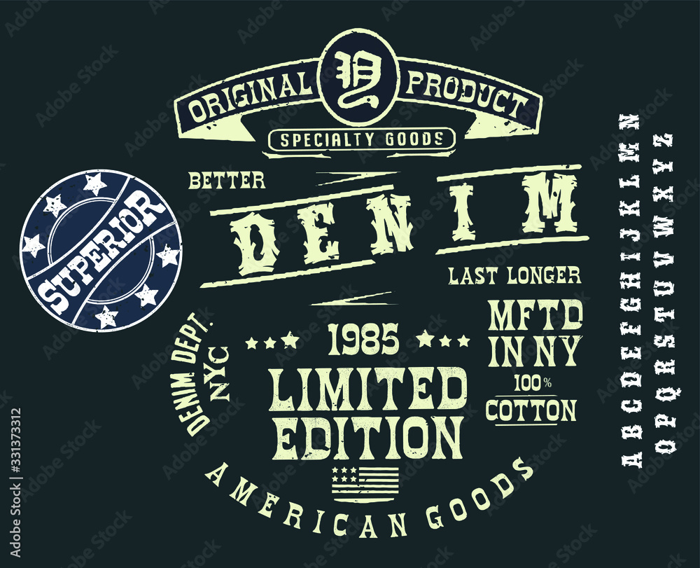 Denim Clothing print for t-shirt or apparel. Retro artwork for fashion and printing. Old school vector graphic with denim theme and typography. Vintage effects are easily removable.Vintage Font 