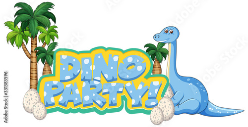 Font design for word dino party with apatosaurus and egss © GraphicsRF