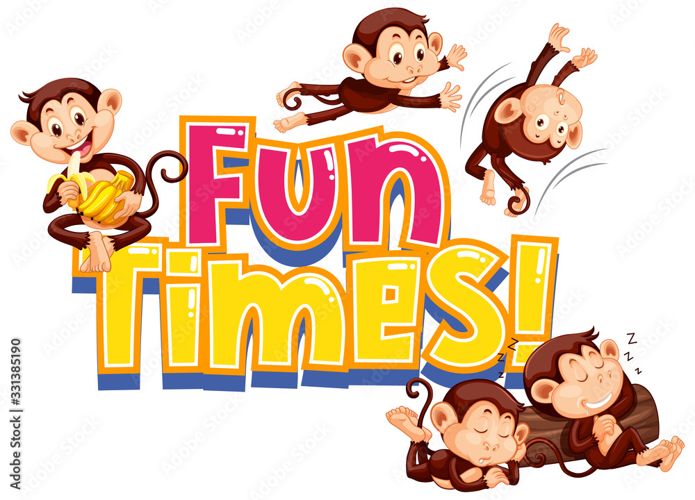 Sticker design for word fun times with cute monkeys