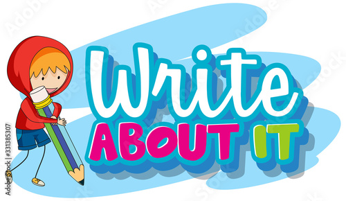 Font design for word write about it with kid writing