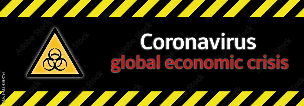 Banner Coronavirus global economic crisis Banner Coronavirus global economic crisis