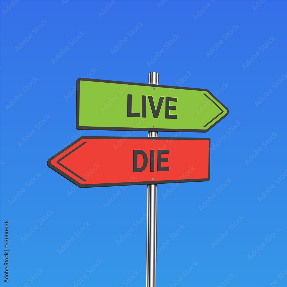 Green and red road signs with 'live/die' text on a pole, vector illustration Green and red road signs with 'live/die' text on a pole, vector illustration