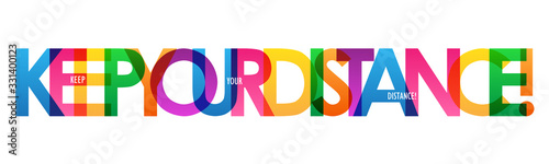 KEEP YOUR DISTANCE! rainbow-colored vector typography banner