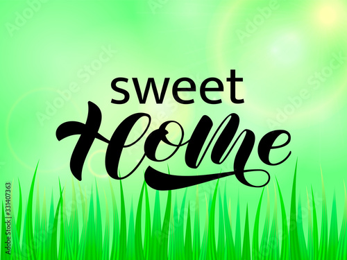 Vector stock illustration. Sweet home brush lettering for banner or poster