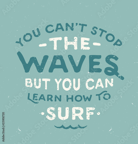 Surfing inspired Hand drawn quote