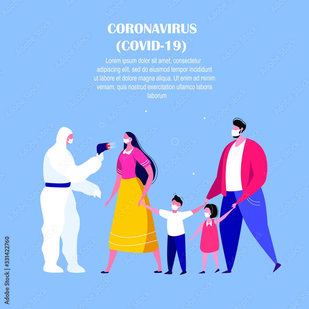 Fototapeta premium Coronavirus Epidemic Warning.Novel COVID 2019,Family Parents,Children in Medical Face Mask do Analysis on Quarantine.Man in Protective Suit with Test Safety Facility,Equipment.Flat Vector illustration