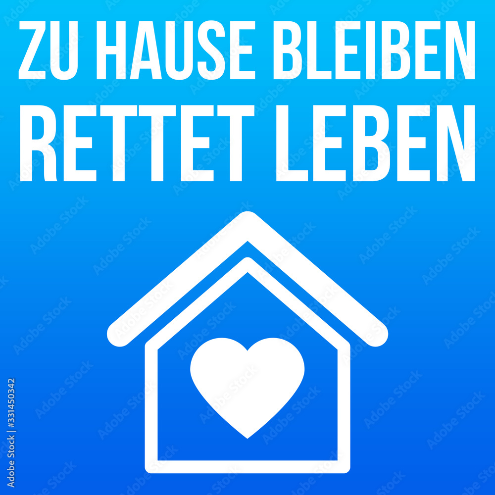 Stay Home Save Lives Zu Hause bleiben rettet Leben