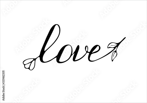 Lettering. Love.  Isolated on a white background. Stock vector illustration. Black and white graphics. Minimalism. Hand drawn