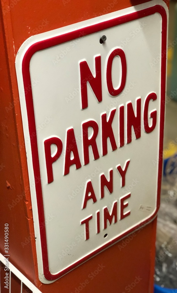 Close view of no parking any time street sign