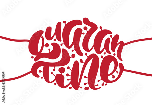 Quarantine lettering vector text in form of face mask. Surgical procedure mask. For doctors, nurses and people. Covid-19 outbreak. Health care and personal hygiene product