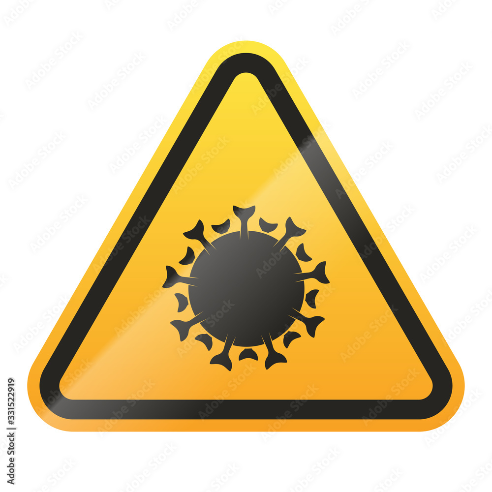 Coronavirus warning and attention Sign. COVID-19 epidemic and pandemic danger symbol. Vector illustration Coronavirus warning and attention Sign. COVID-19 epidemic and pandemic danger symbol. Vector illustration