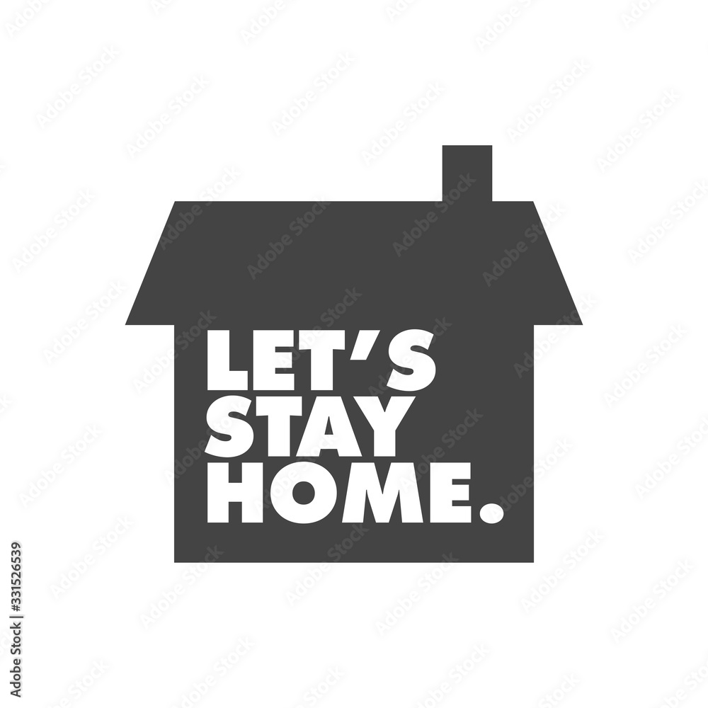 Let's stay home campaign icon. #Stayhome House isolation for virus prevention. Let's stay home campaign icon. #Stayhome House isolation for virus prevention.