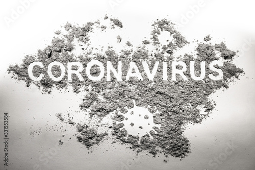 Coronavirus word and germ microbe silhouette drawing made in dirt, filth as humanity virus disease health medical epidemic, risk, healthcare hygiene problem. Dirty danger war on enemy concept