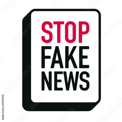 Stop Fake News and disinformation in the media sign. Graphic design vector illustration typography